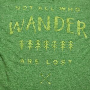 State Of Mine SS Green Tee "Not All Who Wander Are Lost" - Size Large